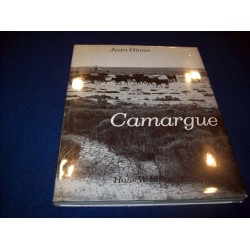 Camargue - Jean Giono - Hans W. Silvester (Photographies)