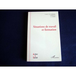Situation de travail et formation  - Barbier Maurice - Éditions de l'Harmattan - 1996