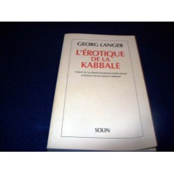 L'érotique de la Kabbale - Langer g. - éditions Solin