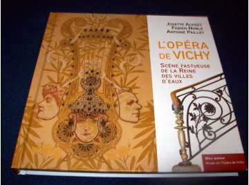 L'Opéra de Vichy : Scène...