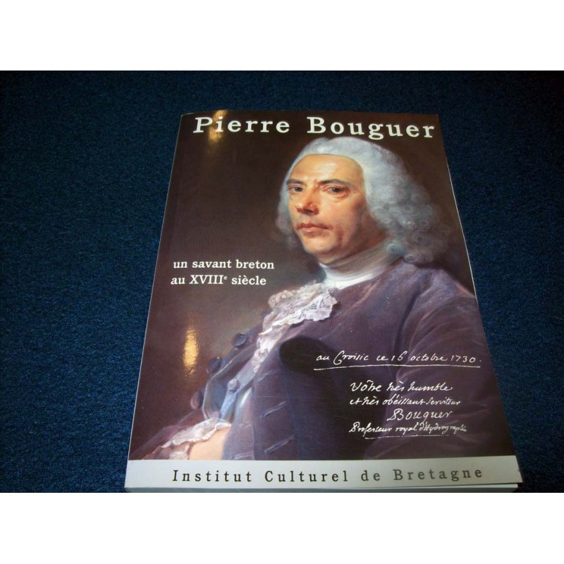 Pierre Bouguer - un savant breton au XVIIIe siècle - Institut culturel de Bretagne