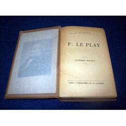 F. Auburtin. F. Le Play. Économie sociale - 1891 - éditions Guillaumin
