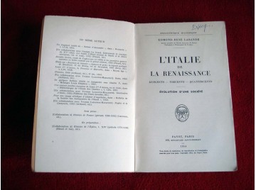 L'Italie de la Renaissance : Duecento, trecento, quattrocento, évolution d'une société - Labande - Payot - 1954